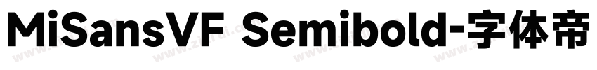 MiSansVF Semibold字体转换